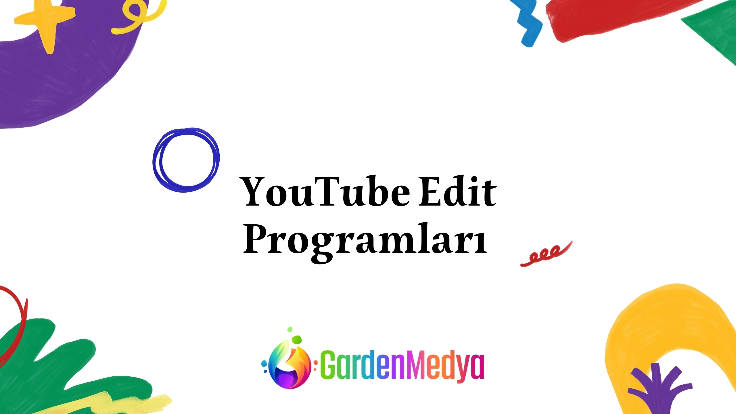YouTube Edit Programları